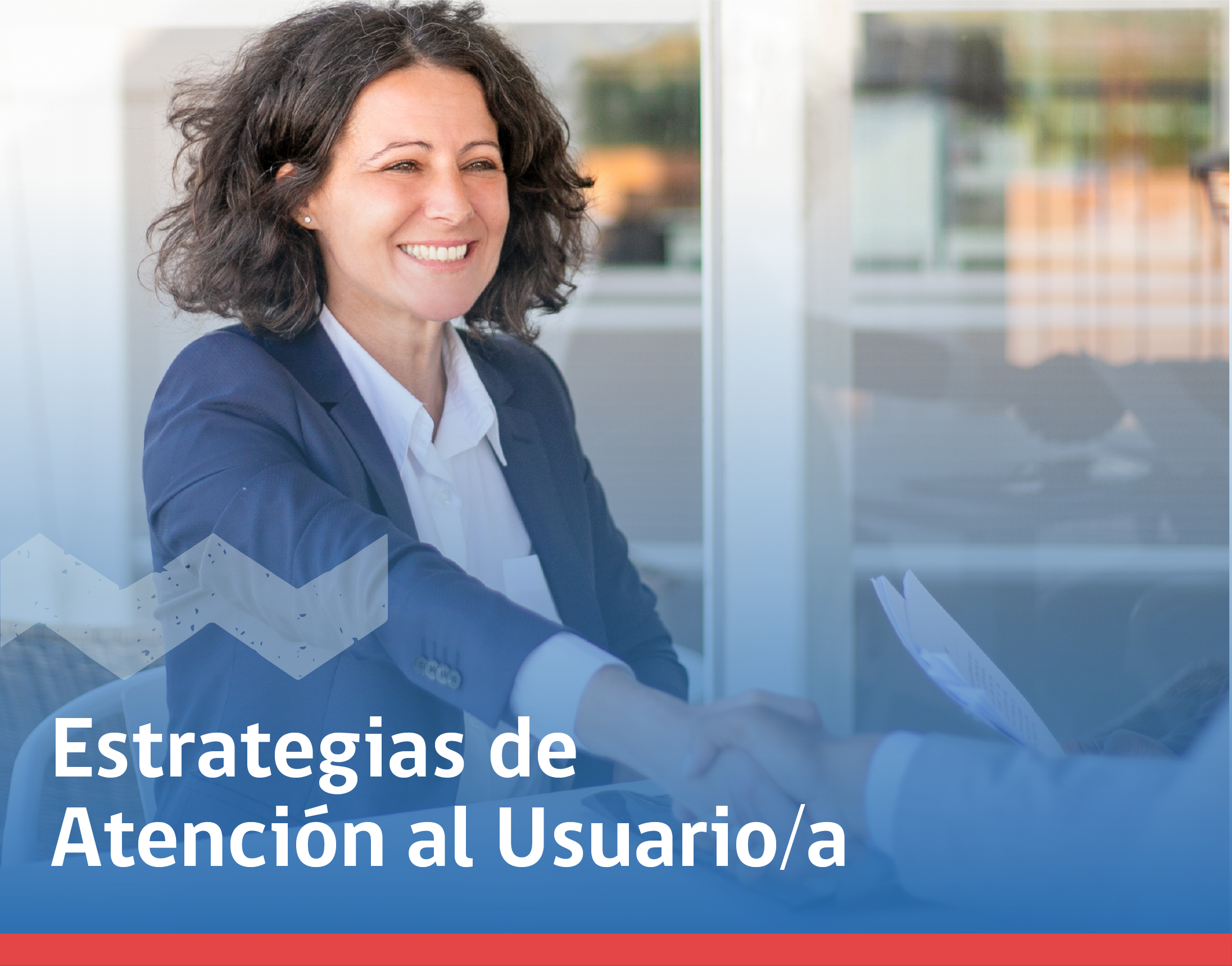 Estrategias de Atención al Usuario/a