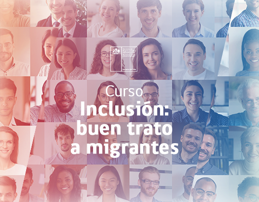 INCLUSION: BUEN TRATO A MIGRANTES